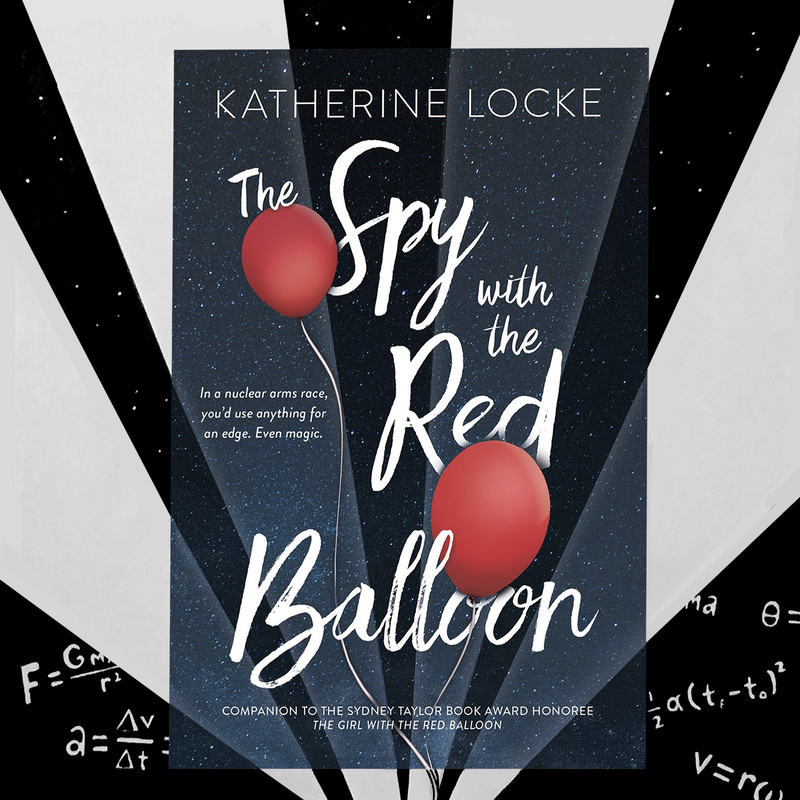Book cover of The Spy with the Red Balloon with black and white physics equations and stars in the background